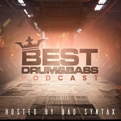 Best Drum and Bass Podcast – Hosted by Bad Syntax & Stonx | Neurofunk + DNB Weekly cover art
