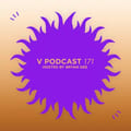 V Podcast 171 — Hosted by Bryan Gee w/ DJ Craze artwork