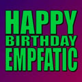 Hack The Planet 599 on 6-20-26 - Empfatic's Birthday artwork