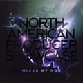 North American Producer Showcase 2026 - Official Mix by NOX artwork