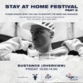 Sustance - Overview Takeover @ Stay At Home Festival artwork