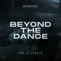 E1: Beyond The Dance - Levela artwork