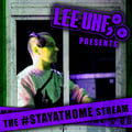 Lee UHF- StayAtHome Mix 10- Dubstep Classics- May 2020 artwork