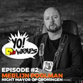 Yo! DNB Wraps 002- Merlijn Poolman (Night Mayor) Interview (Hosted by Lee UHF) (Audio Version) artwork