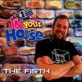 Dirtbox Recordings Presents "In Your House" 013- THE FI5TH artwork