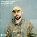 Overview Music w/ Creatures - Kool FM | 05/02/26 artwork