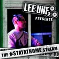 Lee UHF- StayAtHome Mix 15- Speed Garage & Bass House- 3rd July 2021 artwork