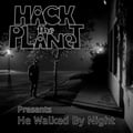 Hack The Planet 384 on 3-19-22 presents He Walked By Night (1948) artwork