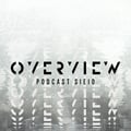 Overview Podcast S1E10 artwork