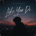 Like You Do artwork