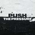 Push The Pressure artwork