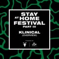 Klinical  [Overview Takeover] @ Stay At Home Festival III artwork