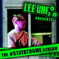 Lee UHF- StayAtHome Mix 7- Classic UK Garage- May 2020 artwork