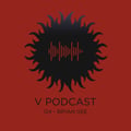 V Podcast 124 - Hosted by Bryan Gee artwork
