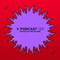 V Podcast 133 - Hosted by Bryan Gee artwork