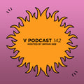 V Podcast 142 - Hosted by Bryan Gee artwork