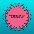 V Podcast 152 - Hosted by Bryan Gee artwork