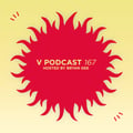 V Podcast 167 - Hosted Bryan Gee feat. Level 2 artwork