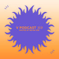 V Podcast 169 - Hosted Bryan Gee feat. Sl8r artwork