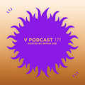 V Podcast 171 — Hosted by Bryan Gee w/ DJ Craze artwork