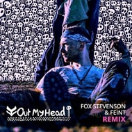 Out My Head - Fox Stevenson & Feint Remix track artwork