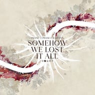 Somehow We Lost It All track artwork