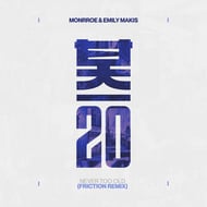 Never Too Old - Friction Remix track artwork