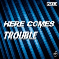Here Comes Trouble track artwork