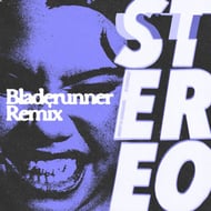 Stereo (Bladerunner Remix) track artwork