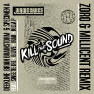 Kill That Sound - Zoro & Millicent Remix track artwork