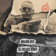 Bedlam Axis - TR Tactics Remix track artwork