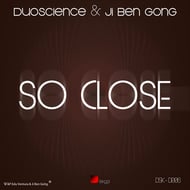 So Close - Duoscience VIP track artwork