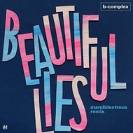 Beautiful Lies - Mandidextrous Remix track artwork