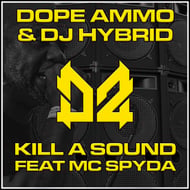 Kill A Sound - Dope Ammo VIP Remix track artwork