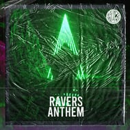 Ravers Anthem track artwork