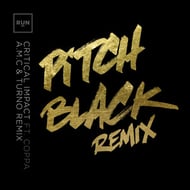 Pitch Black - A.M.C & Turno Remix track artwork