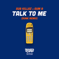 Talk To Me - Dunk Remix track artwork