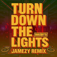 Turn Down The Lights - Jamezy Remix track artwork