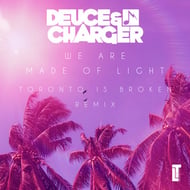 We Are Made Of Light - Toronto Is Broken Remix track artwork