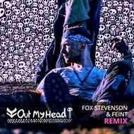 Out My Head - Fox Stevenson and Feint Remix track artwork