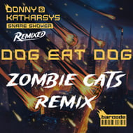 Dog Eat Dog - Zombie Cats Remix track artwork