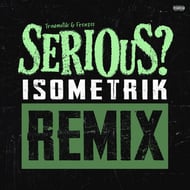 Serious - Remix track artwork