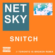 Snitch - Toronto Is Broken Remix track artwork