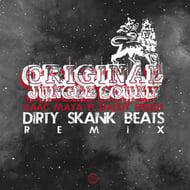 Original Jungle Sound (feat. Daddy Freddy) - Dirty Skank Beats Remix track artwork