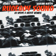 Rudeboy Sound - DJ Hype & Heist Remix track artwork