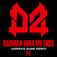 Badman Inna My Ends - Conrad Subs Remix track artwork