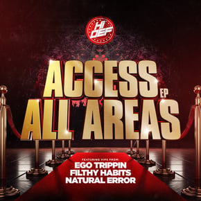 Access All Areas by Ego Trippin, Filthy Habits & Natural Error Cover Art