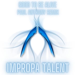 Good To Be Alive (Paul Anthony Remix) by DJ Rap Cover Art