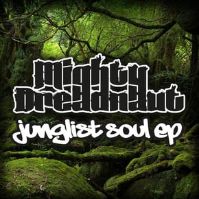 Junglist Soul by The Mighty Dreadnaut Cover Art