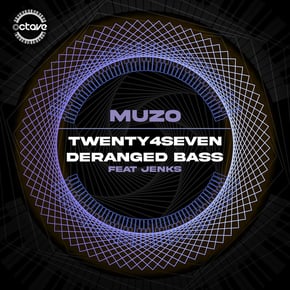 Twenty4Seven / Deranged Bass by Muzo Cover Art